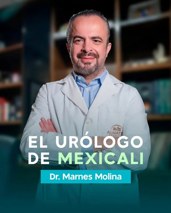 el urologo de mexicali especialista en prostata