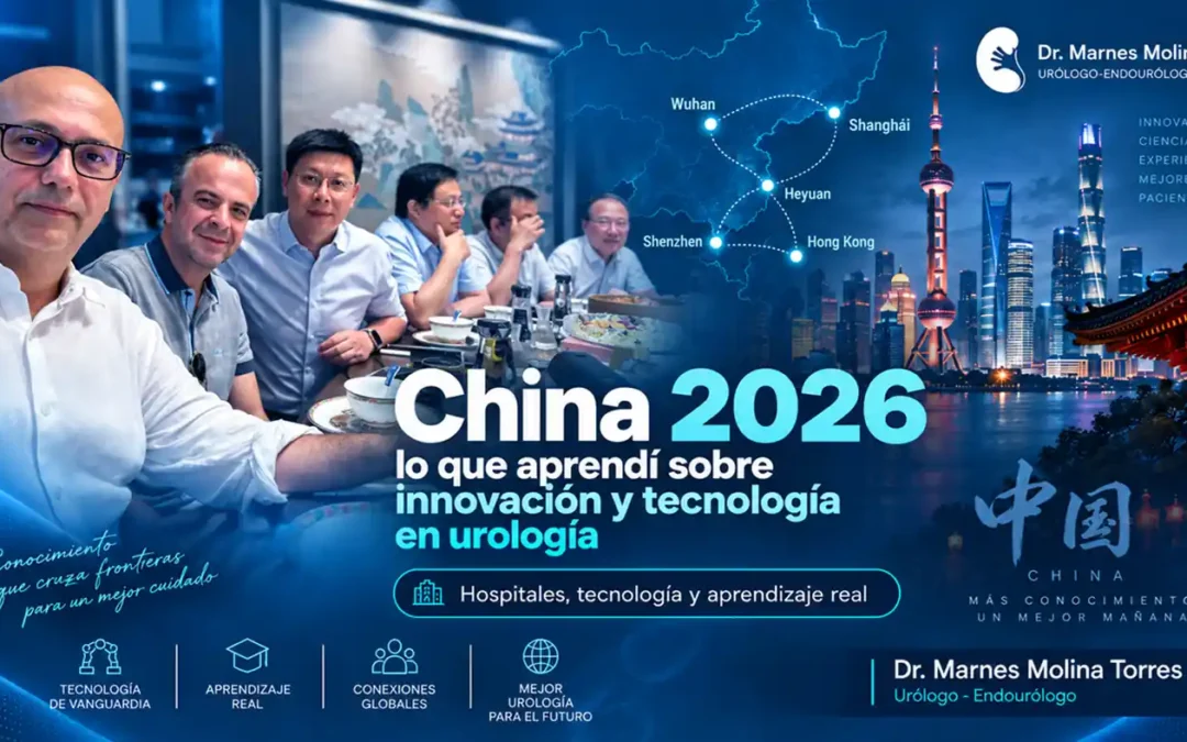 Innovación en urología en China: experiencia del Dr. Marnes Molina